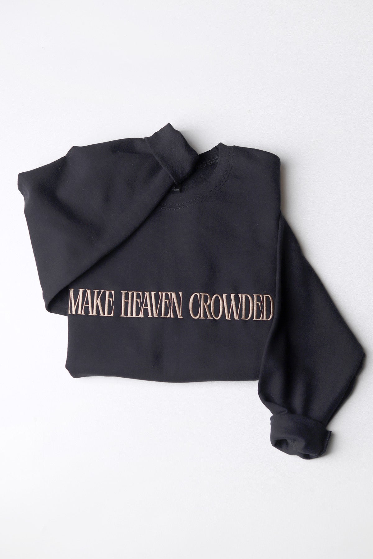 Make Heaven Crowded Crewneck - Black