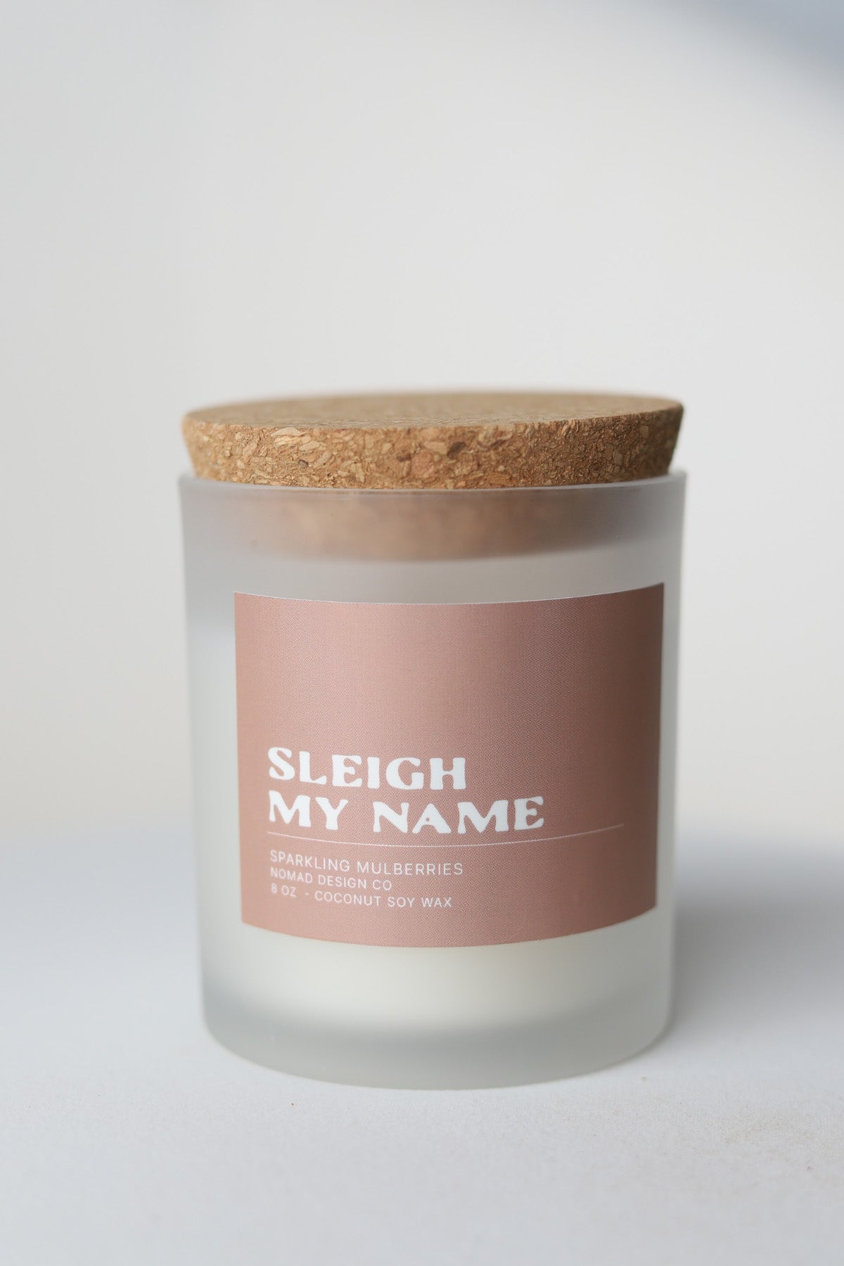 Sleigh My Name Candle