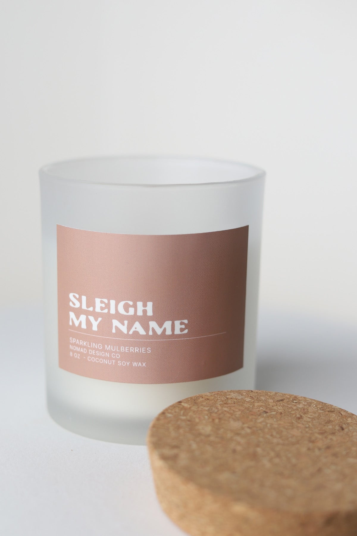 Sleigh My Name Candle